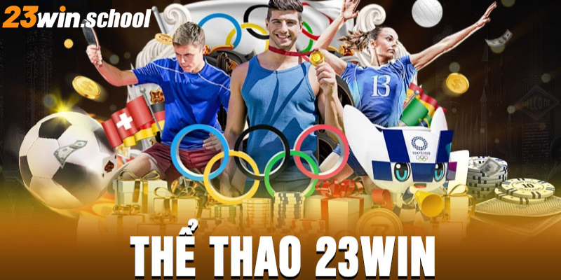 Thể thao 23WIN đa dạng các bộ môn cá cược 