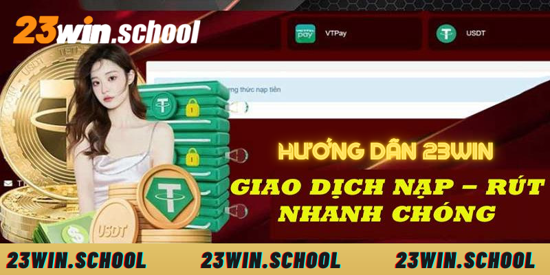 Hướng dẫn quy trình tham gia cá cược tại nhà cái 23WIN